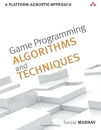 Game Programming Algorithms and Techniques